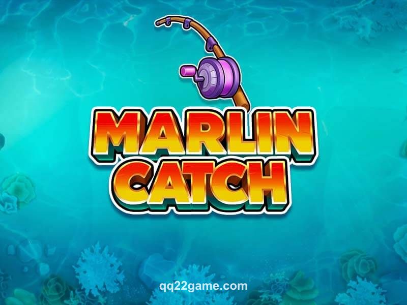 Marlin Catch